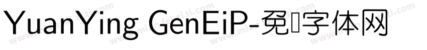 YuanYing GenEiP字体转换